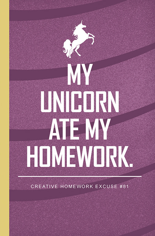 My Unicorn Ate My Homework Notebook