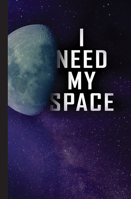 I Need Space Notebook